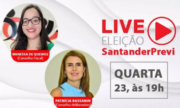 Eleição SantanderPrevi: vote em Patrícia Bassanin Delgado e Wanessa de Queiroz