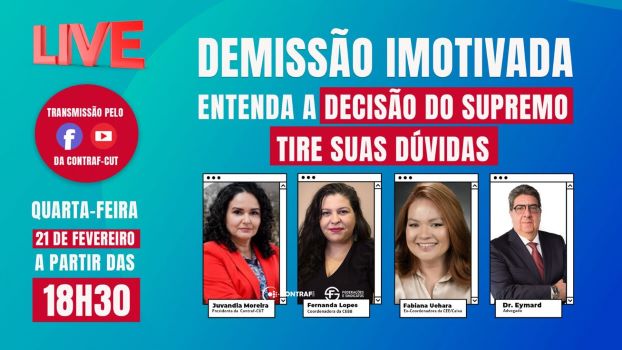 Live vai esclarecer proibição da demissão imotivada