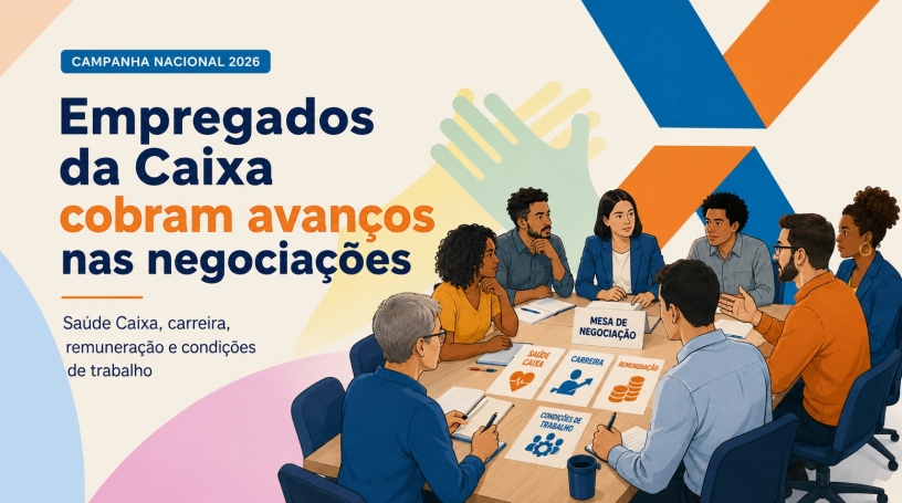 Após seis rodadas, empregados cobram da Caixa avanços nas principais reivindicações