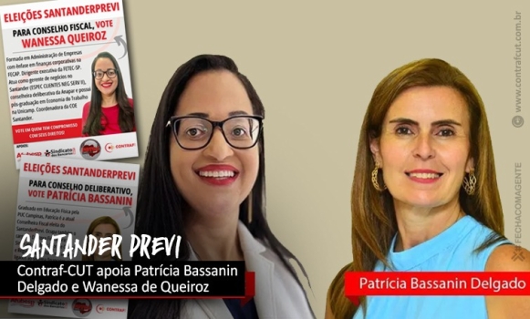 Eleição SantanderPrevi: vote em Patrícia Bassanin Delgado e Wanessa de Queiroz