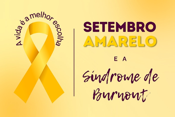 Burnout deve ser pauta no Setembro Amarelo