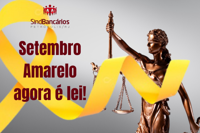 Setembro Amarelo agora é lei!