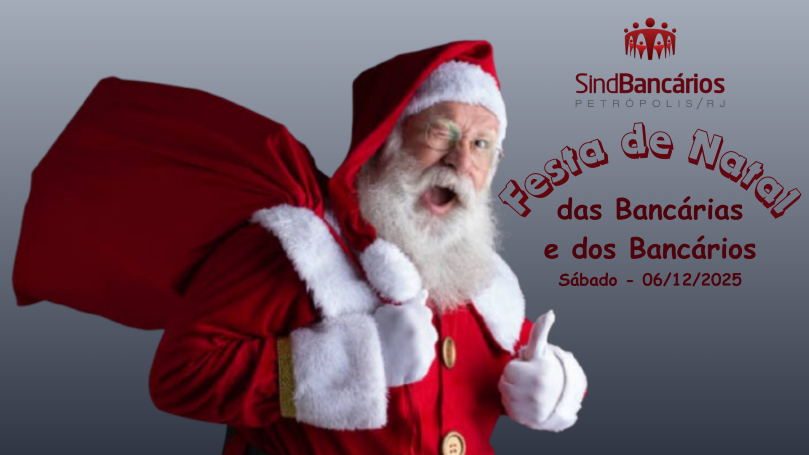 É neste sábado! A Festa de Natal das Bancárias e Bancários de Petrópolis