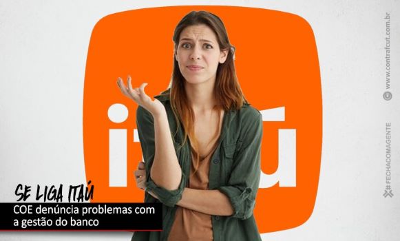 Contraf-CUT denuncia ingerência do RH do Itaú