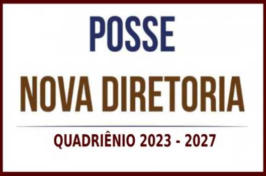 Posse da diretoria eleita para o mandato 2023/2027