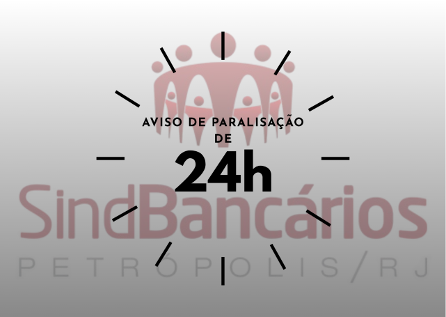 Aviso de Paralisação de 24h