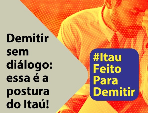Demissões no Itaú: intransigente, banco diz que não voltará atrás