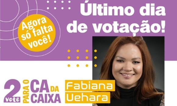 Último dia para votar na eleição do CA da Caixa