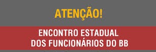 Bancários do BB no Rio de Janeiro realizam Encontro Estadual