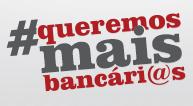 #queremos mais bancári@s