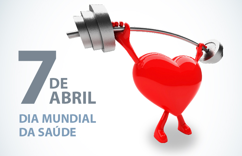 DIA MUNDIAL DA SAÚDE