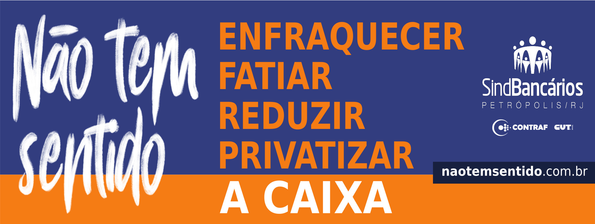 Caixa 100% pública: mobilização continua hoje
